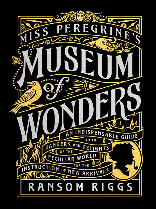 Title details for Miss Peregrine's Museum of Wonders by Ransom Riggs - Available